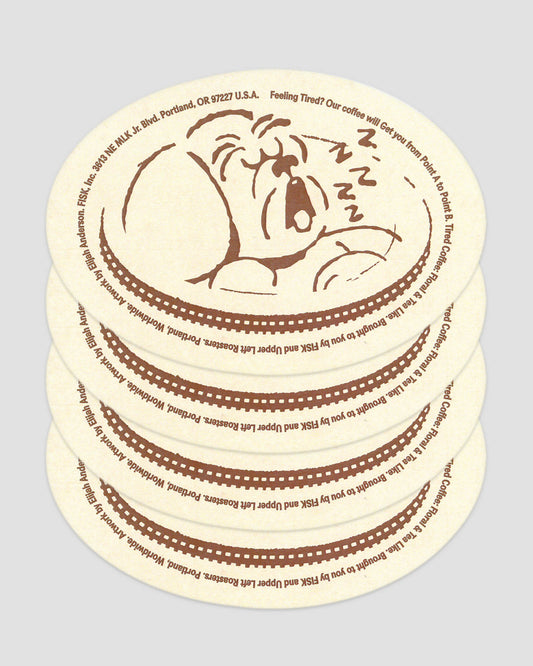 Tired Coaster